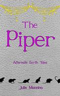 The Piper by Julie Mannino
