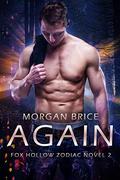 Again by Morgan Brice