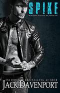 Spike (Burning Saints MC #6) by Jack Davenport