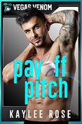 Payoff Pitch (Venom Baseball #1) by Kaylee Rose