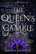 The Queen's Gamble (Game of Gods #2) by Nicole Sanchez