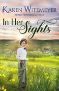 In Her Sights (Pink Pistol Sisterhood #1) by Karen Witemeyer