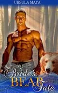 The Bride’s Bear Fate: A Fated Mate shifter romance: Family secrets (Secrets of Bear Peak #1) by Ursula Maya