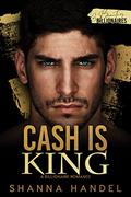 Cash is King by Shanna Handel
