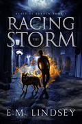 Racing the Storm by Ariel Millar, E.M. Lindsey