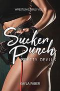 Sucker Punch - Pretty Devils (Wrestling Girls #2) by Kayla Faber