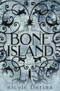 Bone Island: Book of Danvers by Nicole Fiorina
