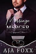 The Marriage Merger: Engagement Edition by Aja Foxx