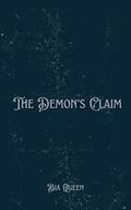 The Demon's Claim by Bia Queen