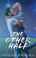 The Other Half (Lost and Found #3) by Annelise Devereaux