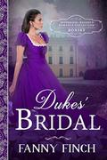 Dukes' Bridal Box Set: Regency Historical Romance Collection by Fanny Finch