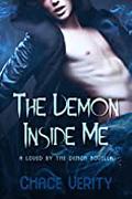 The Demon Inside Me (Loved by the Demon #4) by Chace Verity