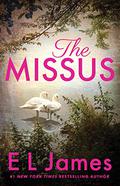 The Missus (Mister & Missus #2) by E.L. James
