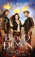 Blood Demon (Demon Assassin #1) by A.C. Wilds