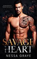 Savage Heart (Azarov Bratva #1) by Nessa Graye