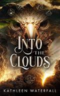 Into the Clouds: A Fated Mates Paranormal Romance (Emuria #2) by Kathleen Waterfall