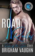 Road Rules (Rules of the Game) by Brigham Vaughn