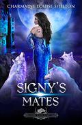 Signy's Mates (Billionaire Wolves #5) by Charmaine Louise Shelton