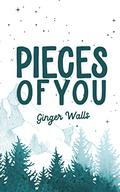Pieces of You (Pine Grove High #1) by Ginger Walls