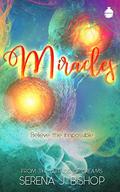 Miracles (Dreams #2) by Serena J. Bishop