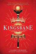 Kingsbane (Empirium #2) by Claire Legrand