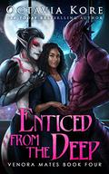 Enticed from the Deep by Octavia Kore