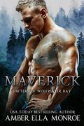 Maverick: Shifters of Wolfwater Bay (Mate Marked #11) by Amber Ella Monroe