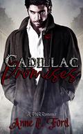 Cadillac Promises: Vampire PNR by Anne C. Ford