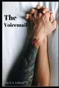 The Voicemail (The Call #3) by B.A. Cubbage