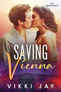 Saving Vienna (The Teager Family #4) by Vikki Jay