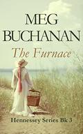 The Furnace (Hennessey #3) by Meg Buchanan