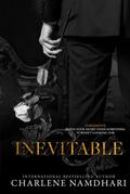 Inevitable - The Epilogue (Serendipity #5) by Charlene Namdhari