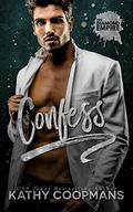 Confess (The Diamond Empire #5) by Kathy Coopmans