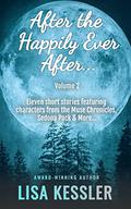After the Happily Ever After Vol. 2: Paranormal Romance & Fantasy Short Story Collection by Lisa Kessler