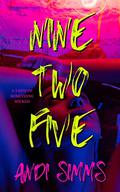 Nine Two Five (A Taste of Something Wicked #8) by Andi Simms