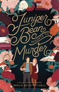 Juniper Bean Resorts to Murder (Happily Ever Homicide #1) by Gracie Ruth Mitchell
