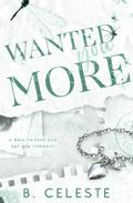 Wanted You More by B. Celeste