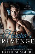 Hunter's Revenge by Faith Summers, Khardine Gray