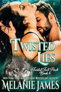 Twisted Lies (Twisted Tail #6) by Melanie James
