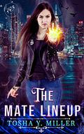 The Mate Lineup (The Mate Lineup #1) by Tosha Y. Miller