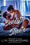 Beneath the Sheets by L.M. Mountford