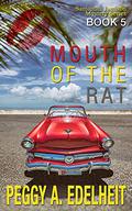 Mouth Of The Rat (Samantha Jamison Mystery #5) by Peggy A. Edelheit