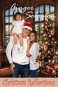 Christmas Reflections by Ginger Solomon