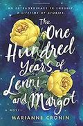 The One Hundred Years of Lenni and Margot by Marianne Cronin