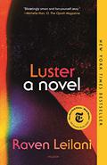Luster by Raven Leilani