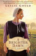A Brighter Dawn (Amish Memories #1) by Leslie Gould