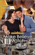 Make Believe Match (Texas Cattleman's Club: The Wedding #4) by Joanne Rock