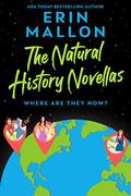 The Natural History Novellas: Where Are They Now? (Natural History #4) by Erin Mallon