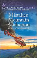 Mistaken Mountain Abduction by Shannon Redmon