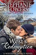 West's Redemption: Harvest Ranch Winter Romance by Stephanie Fowers
